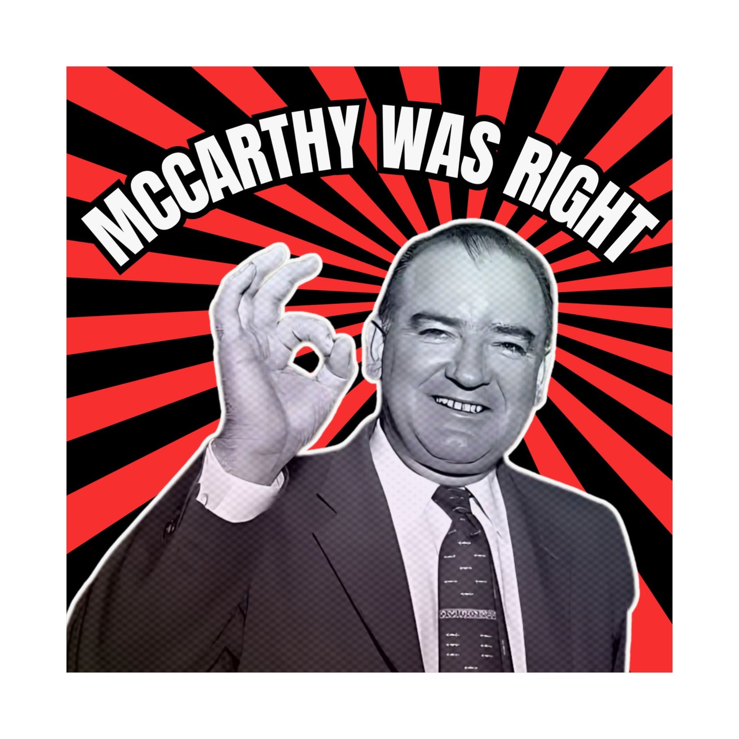 McCarthy Was Right Design 5 Matte Vertical Posters