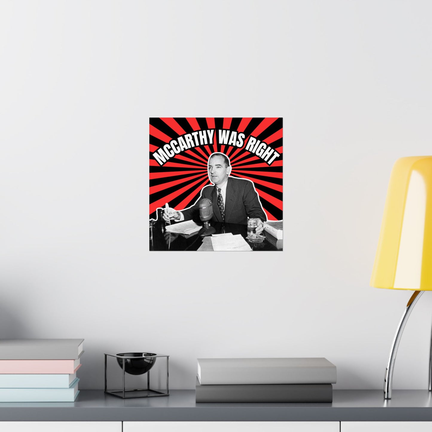 McCarthy Was Right Design 3 Matte Vertical Posters