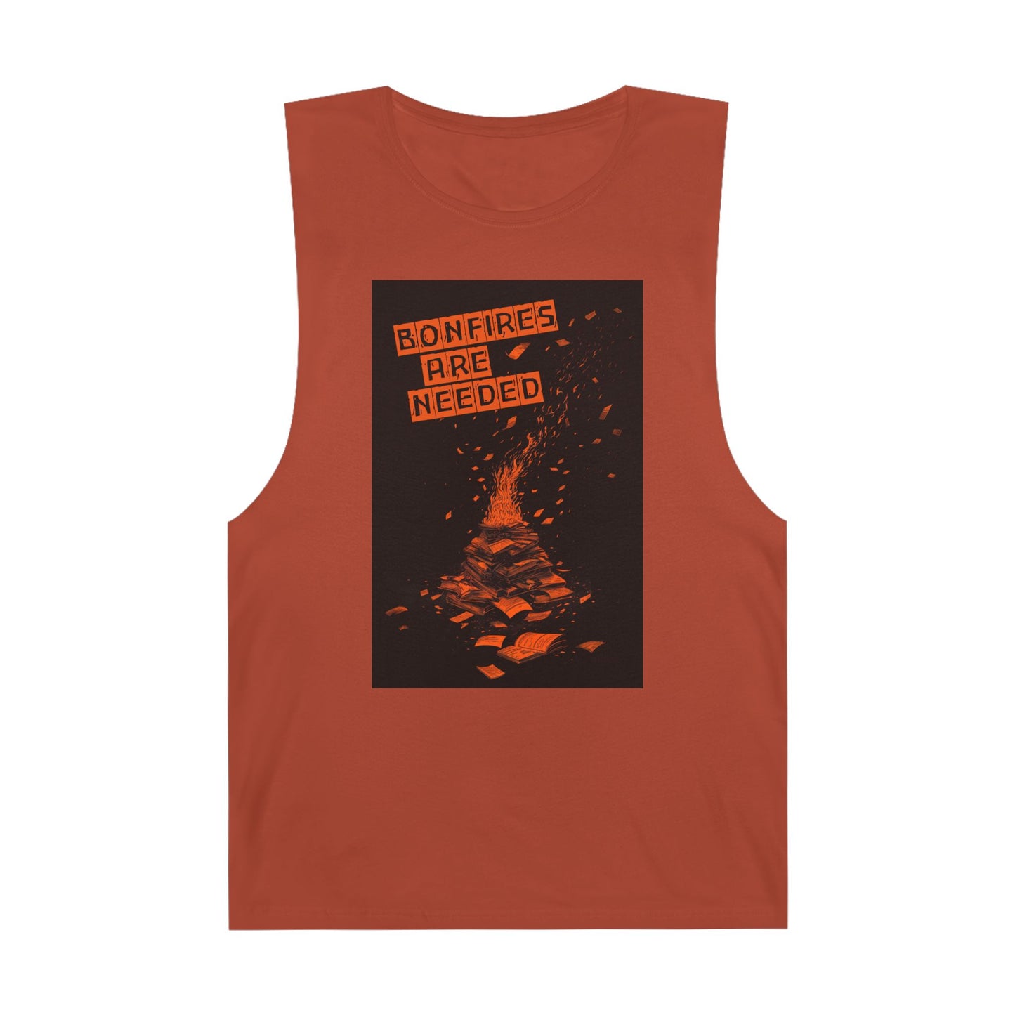 Bonfire Are Needed Tank Top