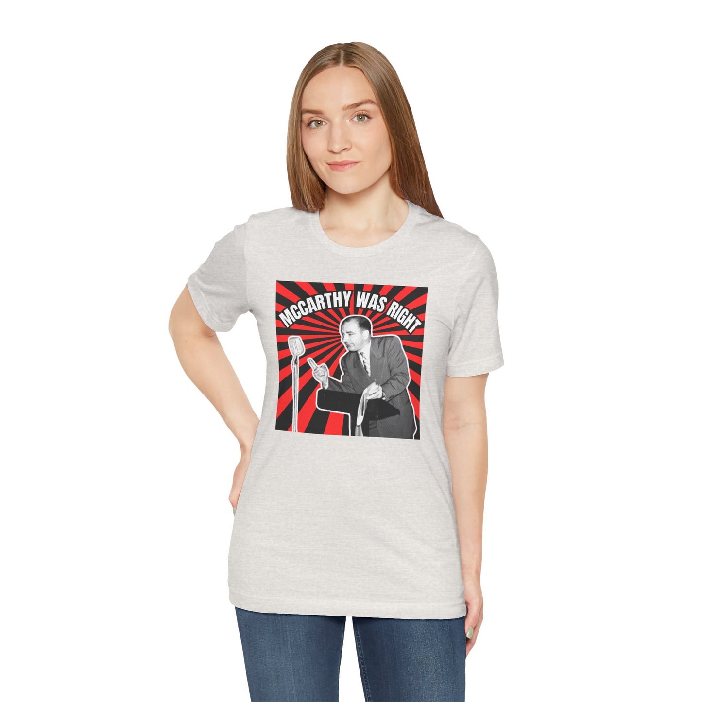 McCarthy Was Right Design 4 Unisex Jersey Short Sleeve Tee