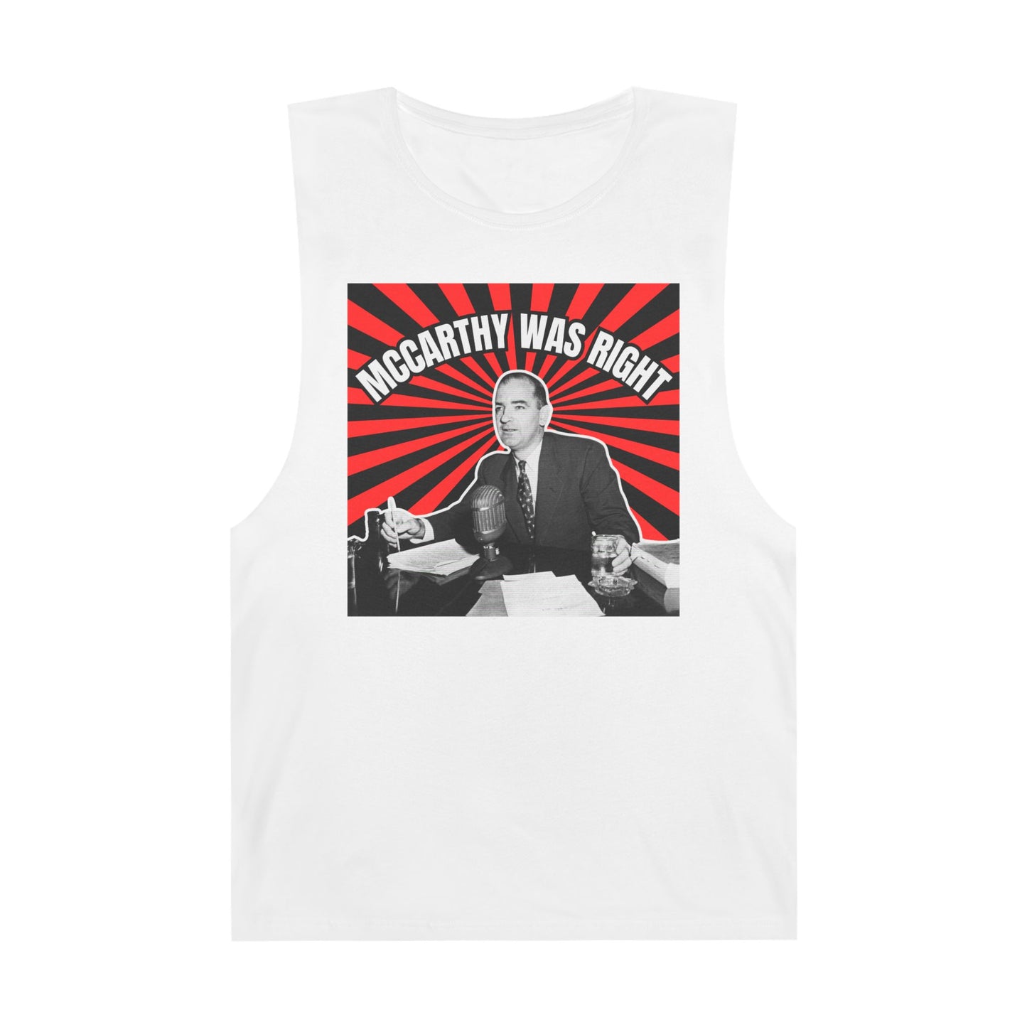McCarthy Was Right Design 3 Unisex Barnard Tank