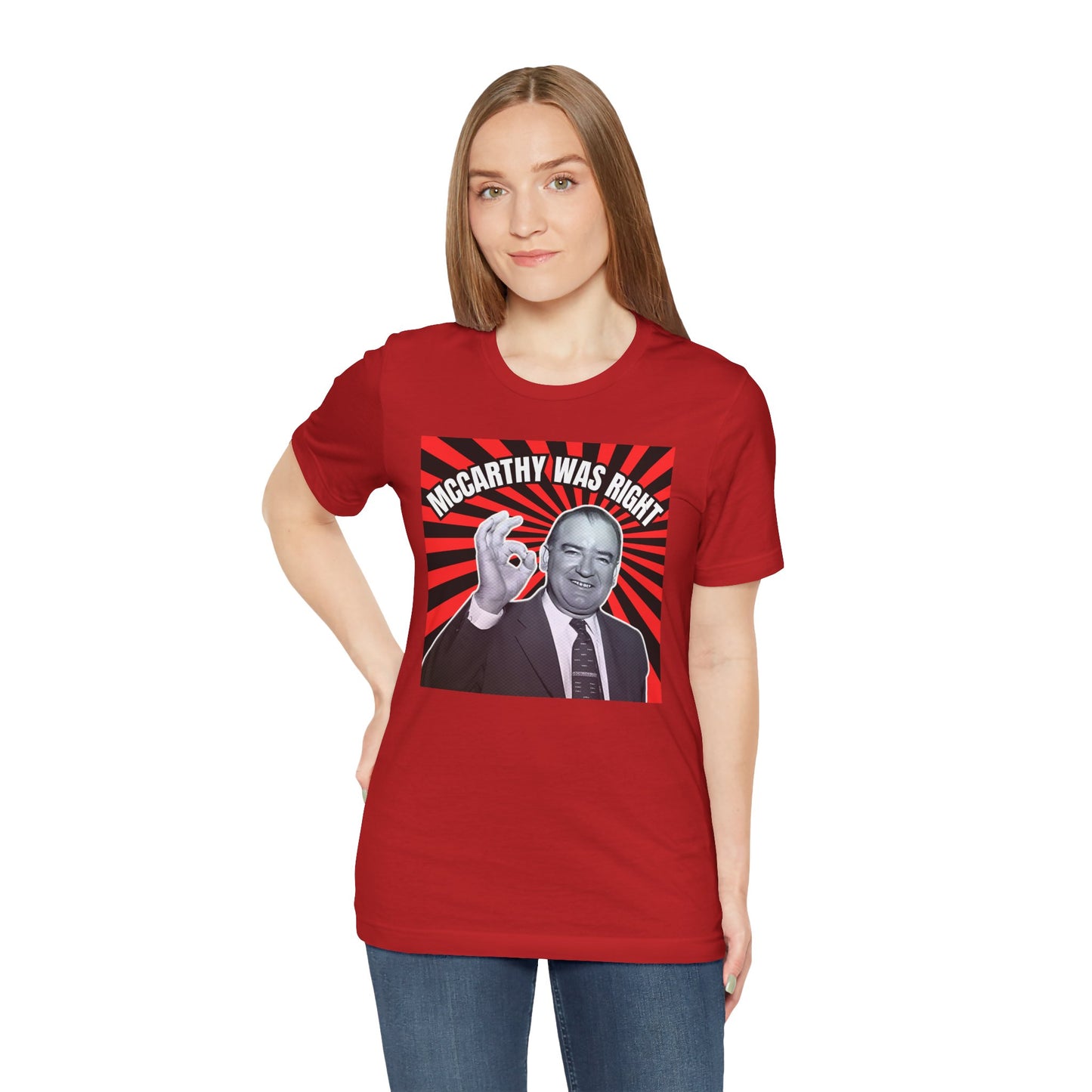 McCarthy Was Right Design 5 Unisex Jersey Short Sleeve Tee