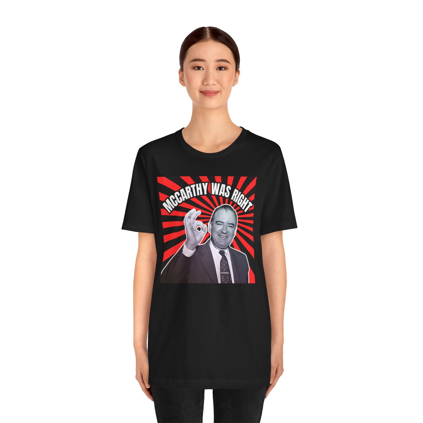 McCarthy Was Right Design 5 Unisex Jersey Short Sleeve Tee