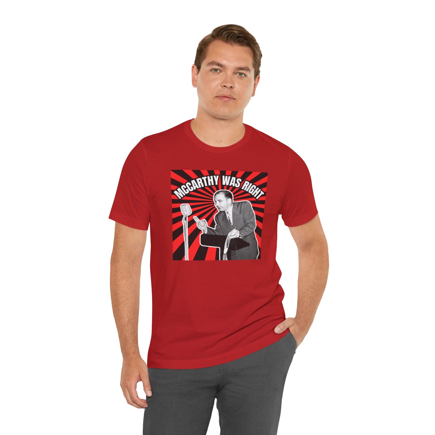 McCarthy Was Right Design 4 Unisex Jersey Short Sleeve Tee