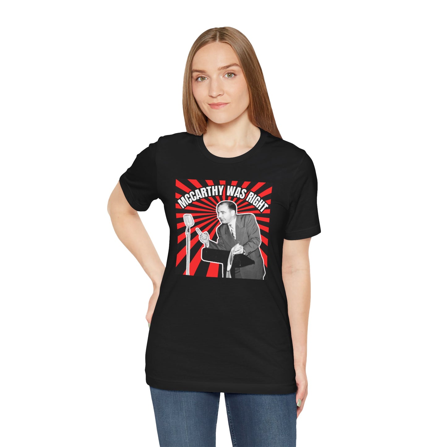 McCarthy Was Right Design 4 Unisex Jersey Short Sleeve Tee