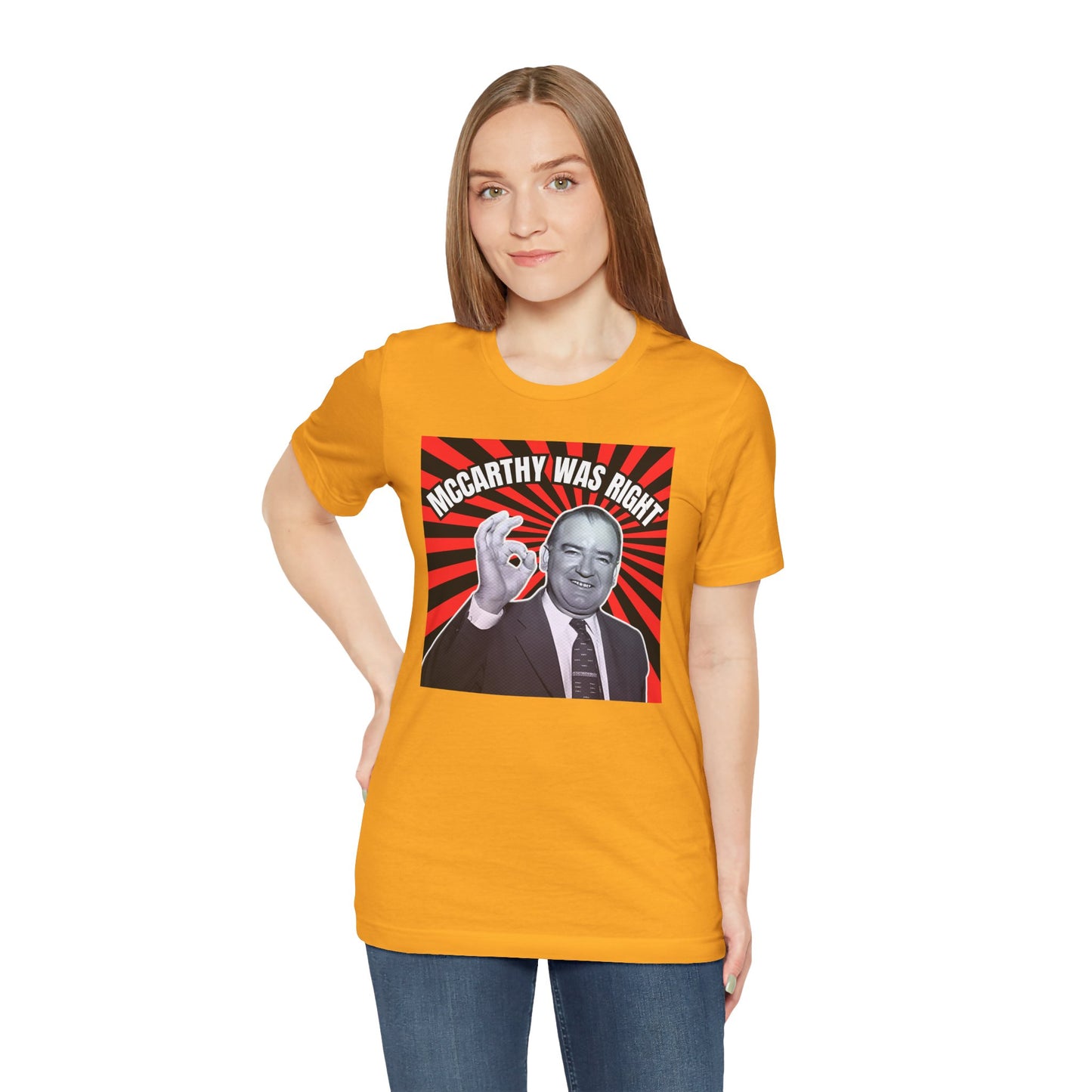 McCarthy Was Right Design 5 Unisex Jersey Short Sleeve Tee