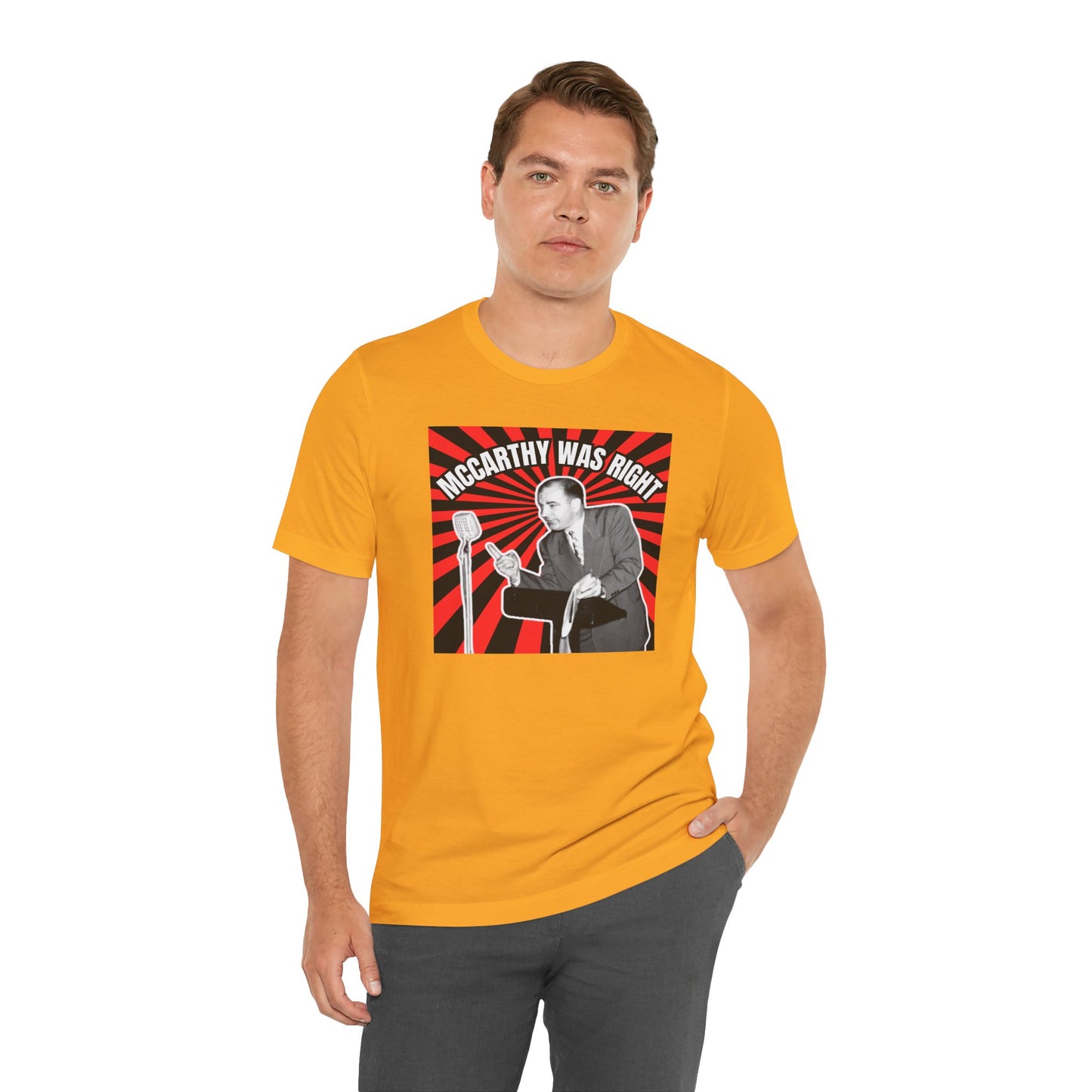 McCarthy Was Right Design 4 Unisex Jersey Short Sleeve Tee