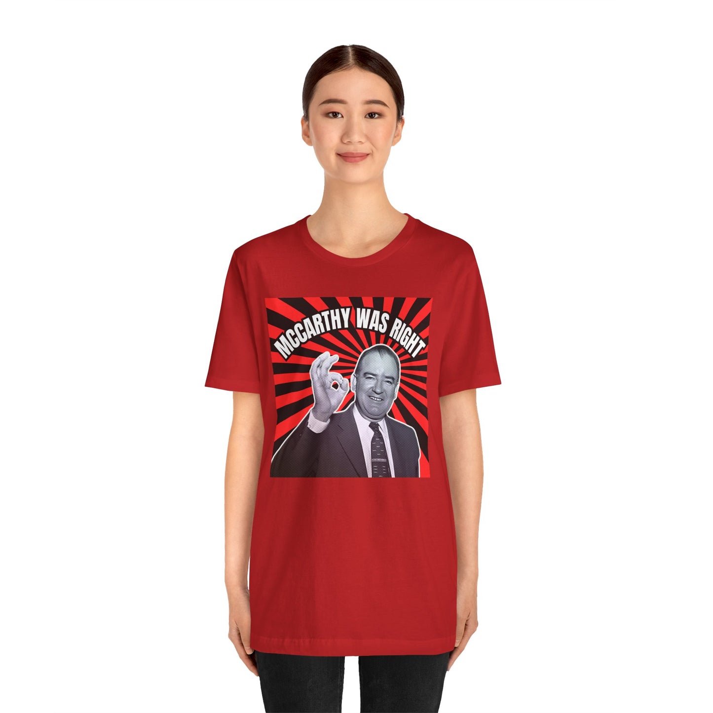 McCarthy Was Right Design 5 Unisex Jersey Short Sleeve Tee