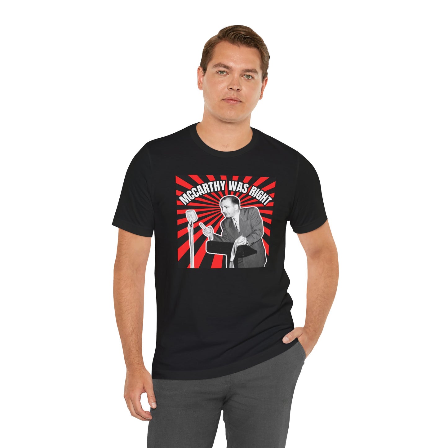 McCarthy Was Right Design 4 Unisex Jersey Short Sleeve Tee