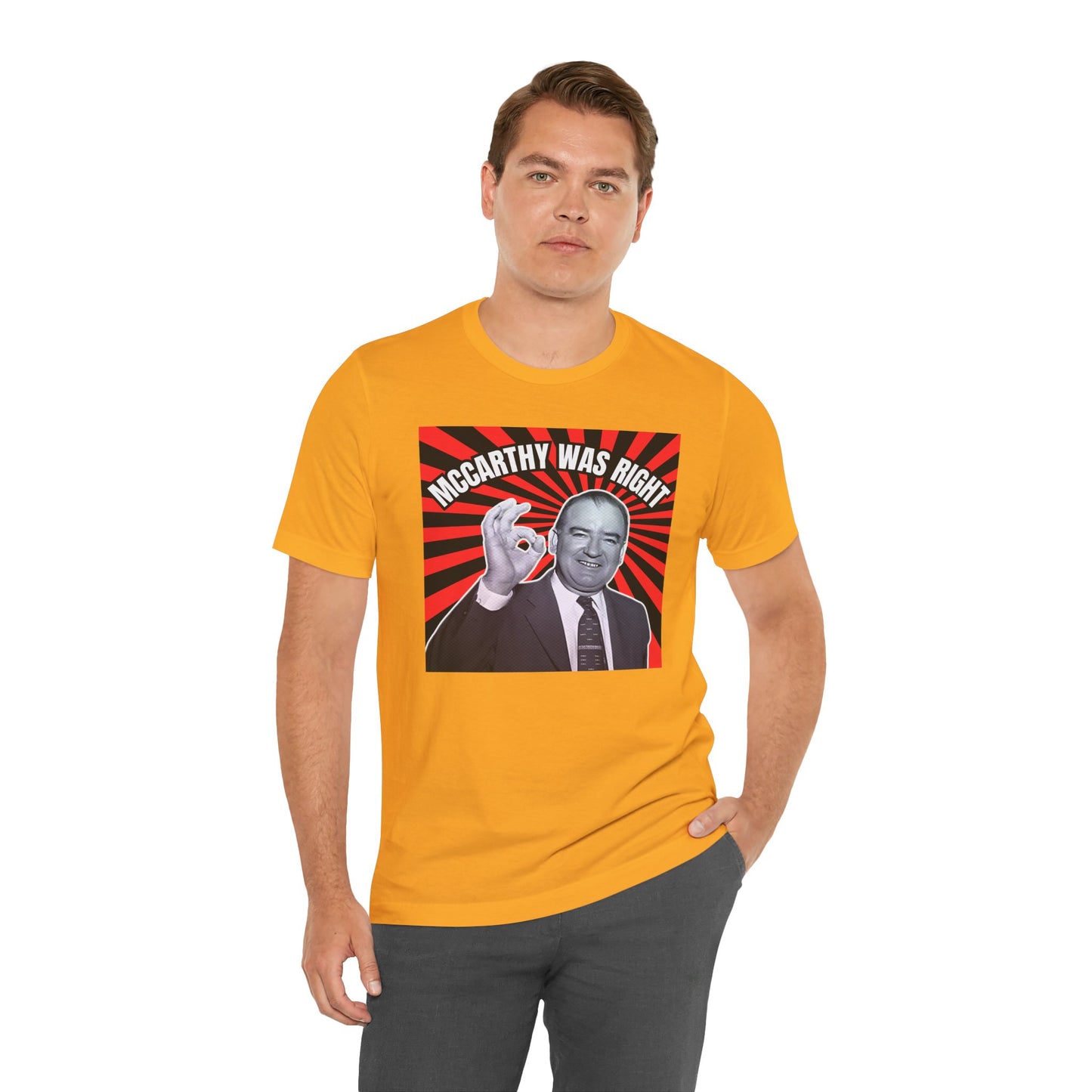 McCarthy Was Right Design 5 Unisex Jersey Short Sleeve Tee