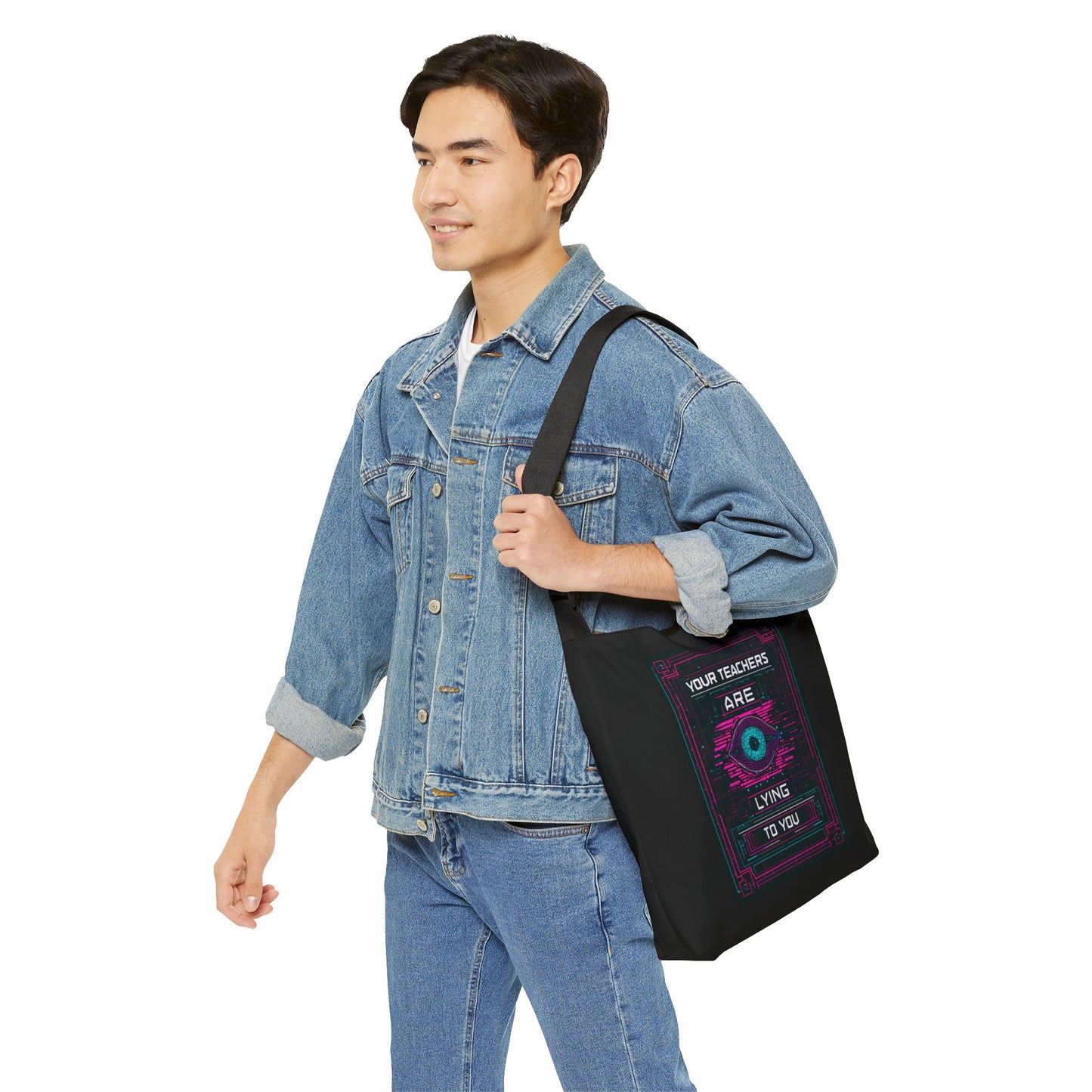 Your Teachers Are Lying To You Adjustable Tote Bag