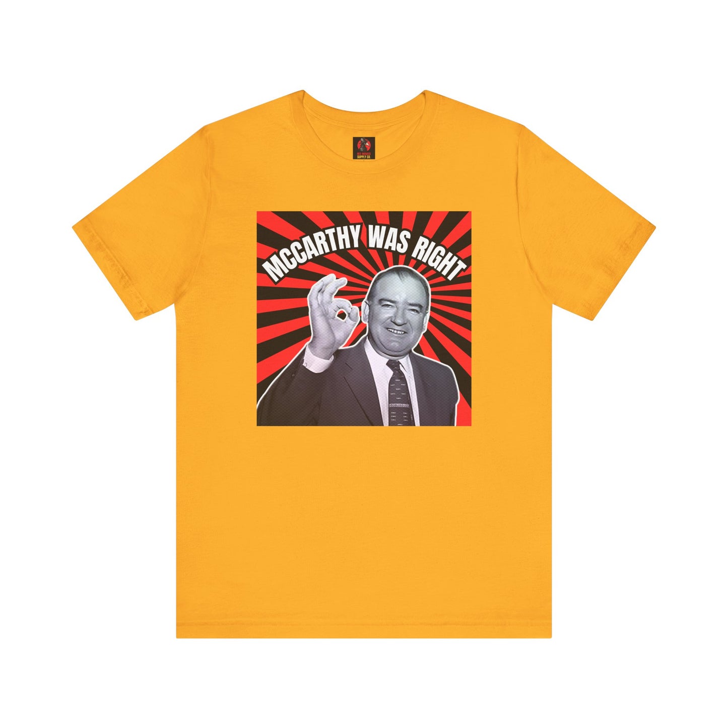 McCarthy Was Right Design 5 Unisex Jersey Short Sleeve Tee