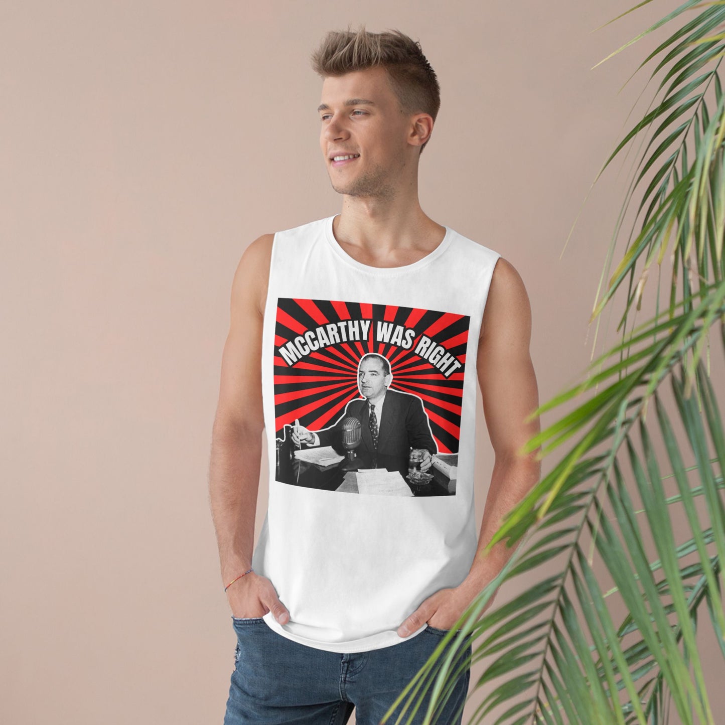 McCarthy Was Right Design 3 Unisex Barnard Tank