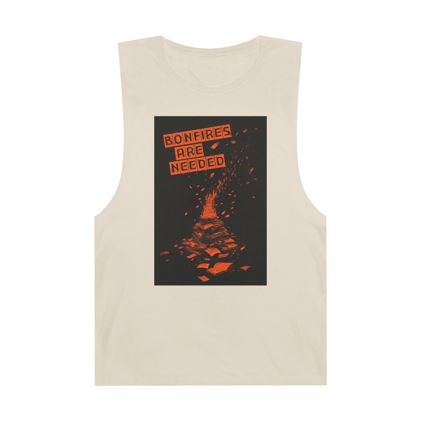 Bonfire Are Needed Tank Top