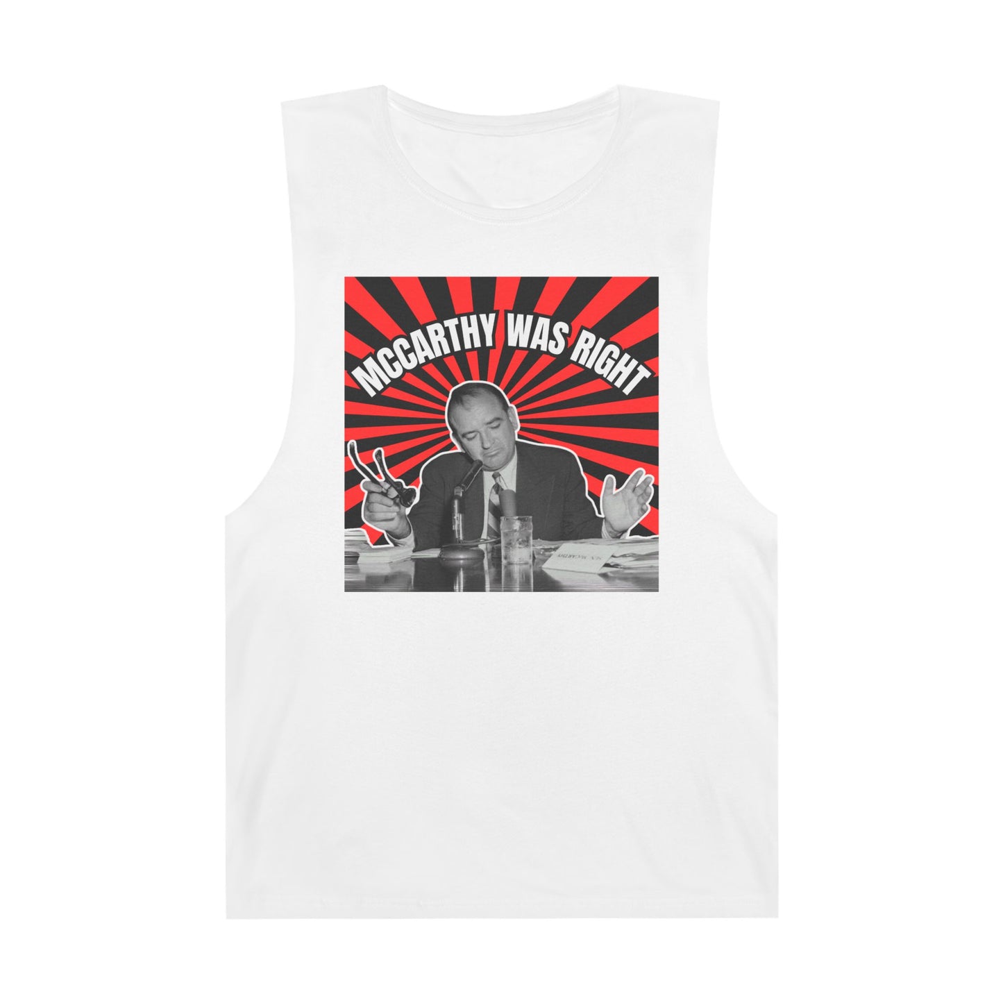 McCarthy Was Right Design 1 Unisex Barnard Tank
