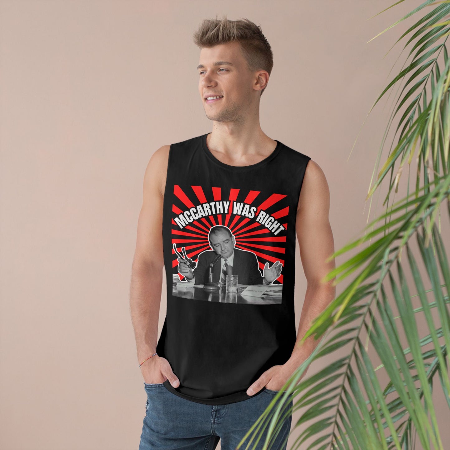 McCarthy Was Right Design 1 Unisex Barnard Tank