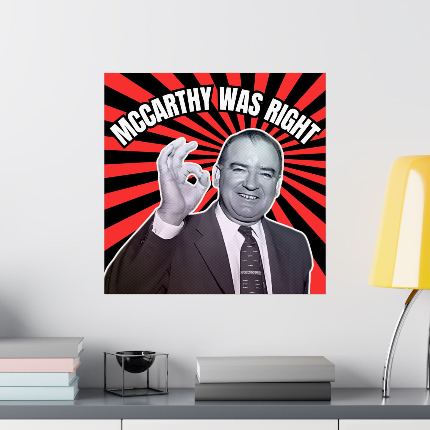 McCarthy Was Right Design 5 Matte Vertical Posters