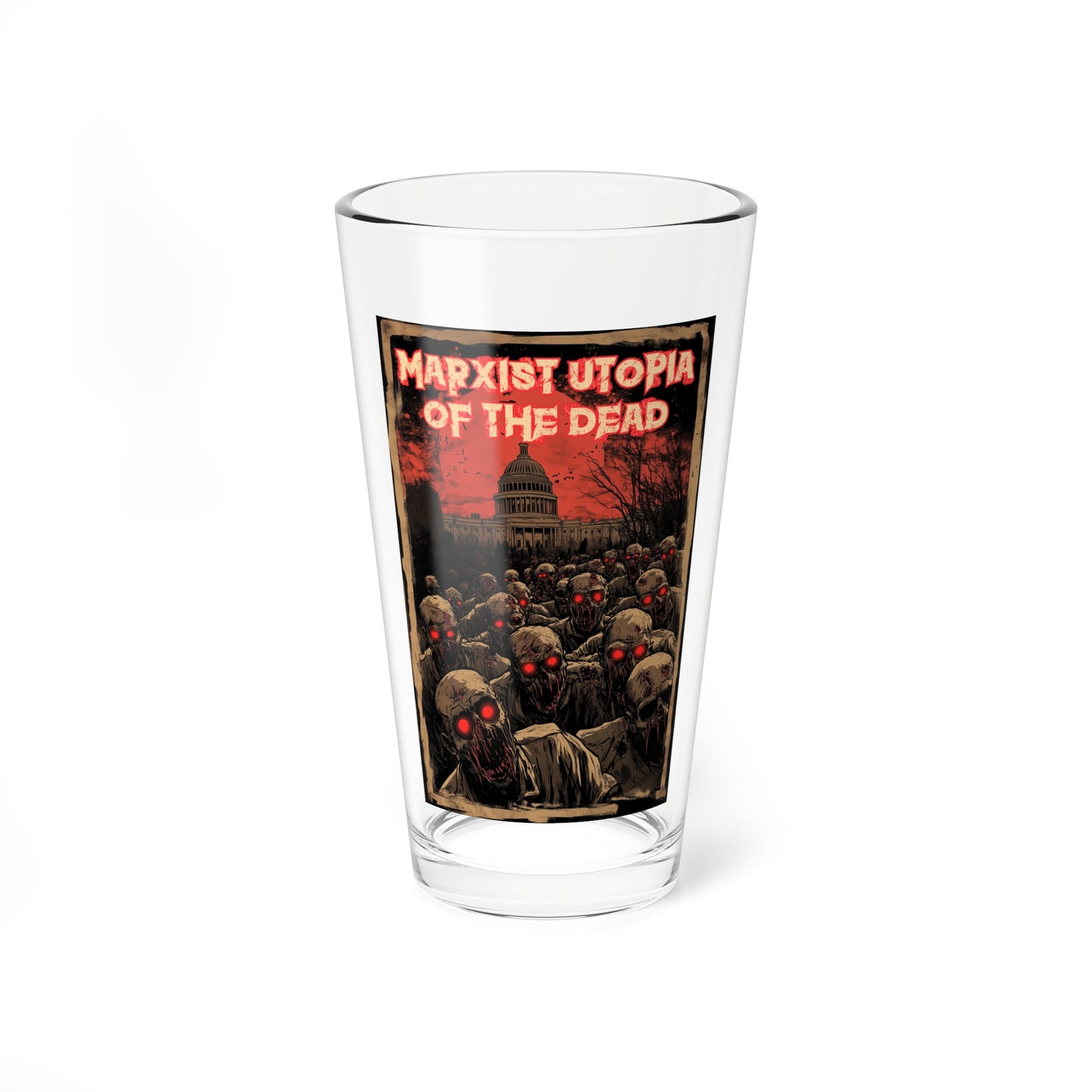 LIMITED EDITION HALLOWEEN 2025: Marxist Utopia of the Dead Movie Pint Glass