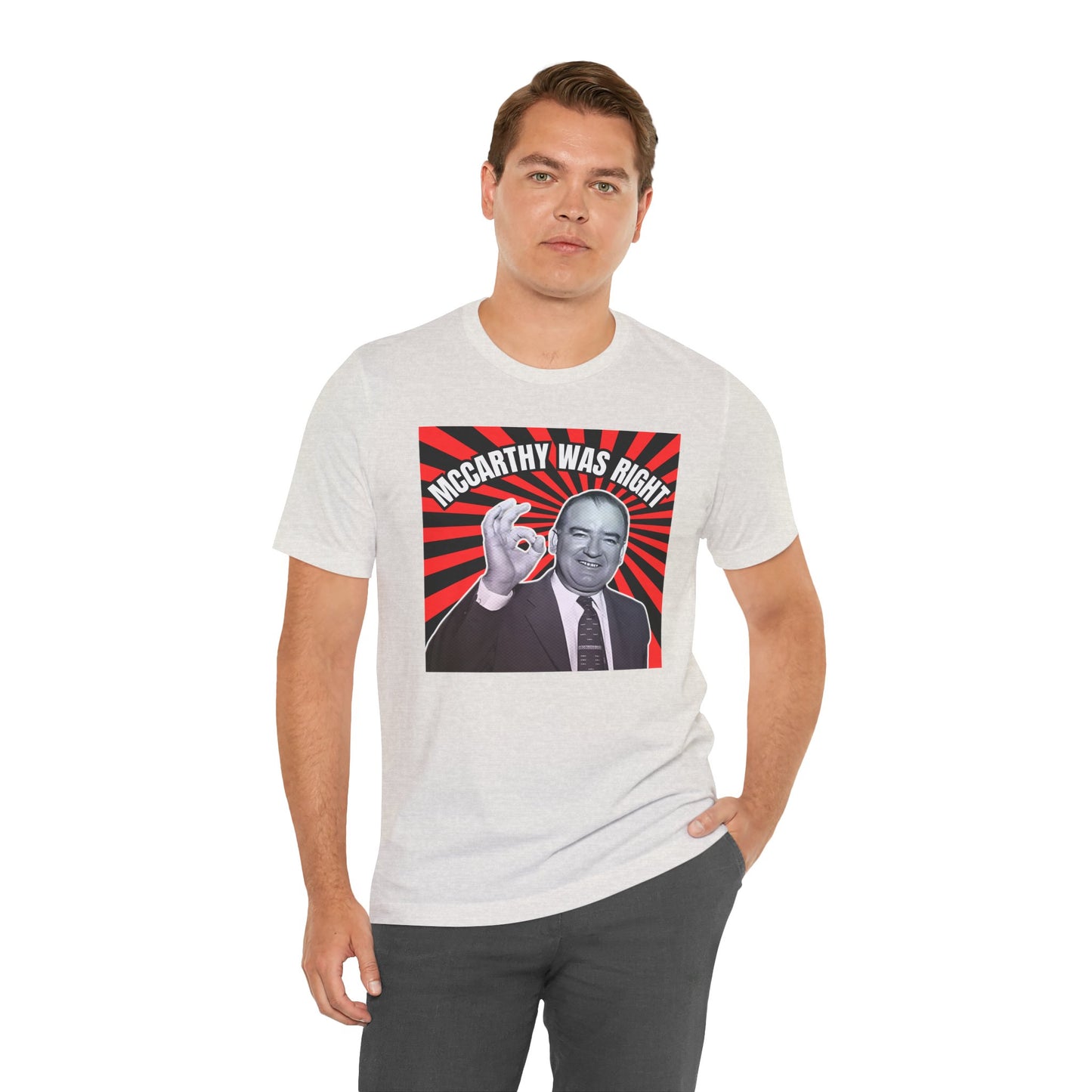 McCarthy Was Right Design 5 Unisex Jersey Short Sleeve Tee