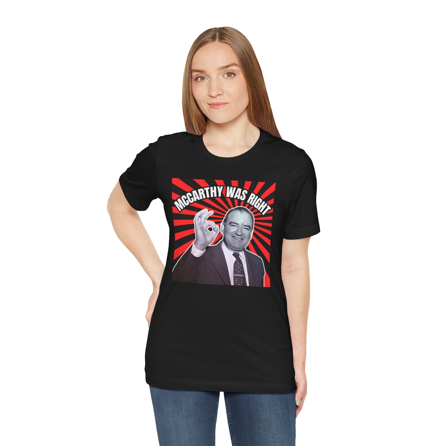 McCarthy Was Right Design 5 Unisex Jersey Short Sleeve Tee