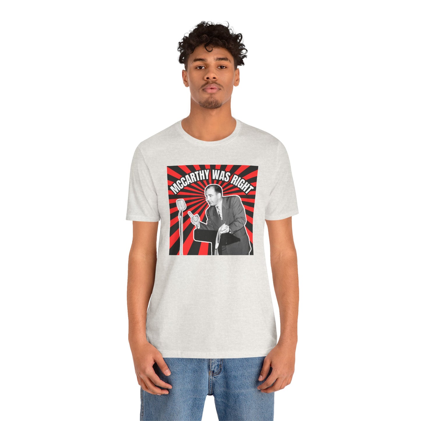 McCarthy Was Right Design 4 Unisex Jersey Short Sleeve Tee