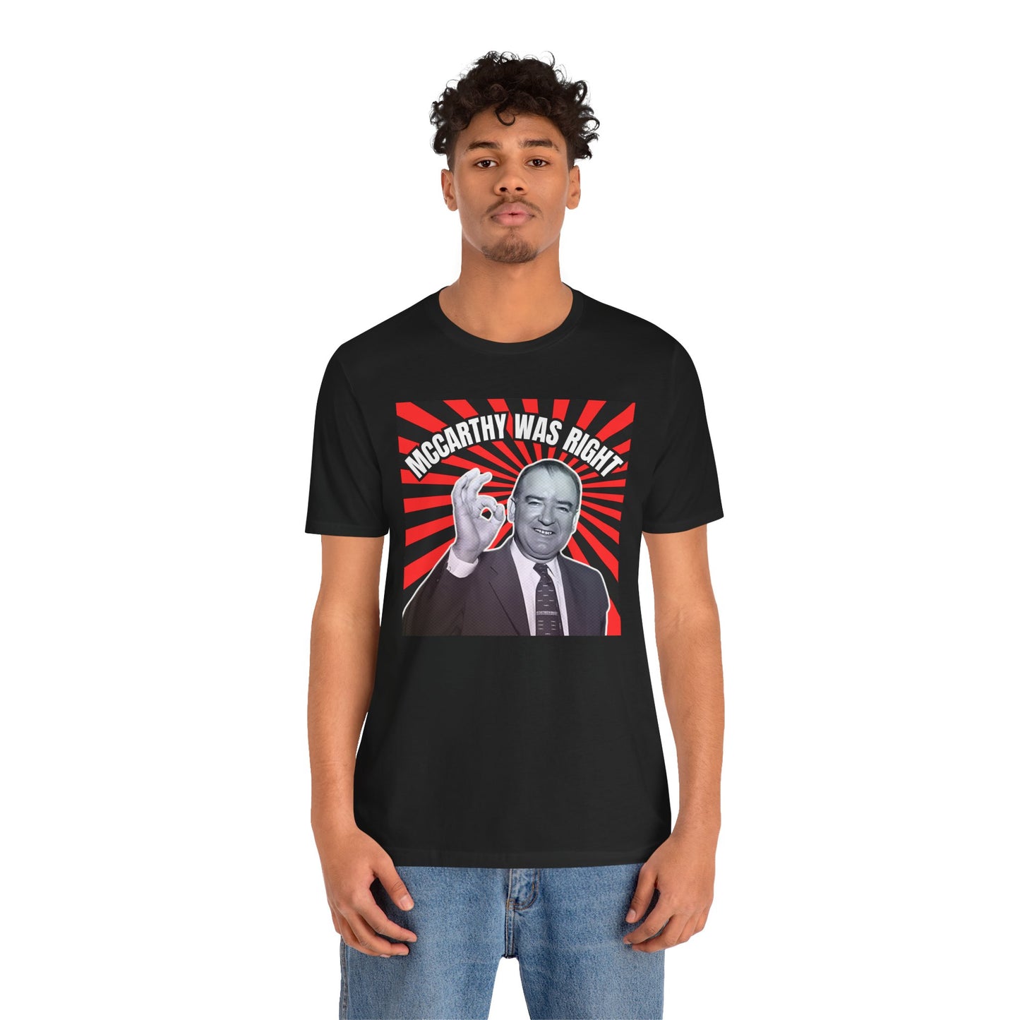 McCarthy Was Right Design 5 Unisex Jersey Short Sleeve Tee