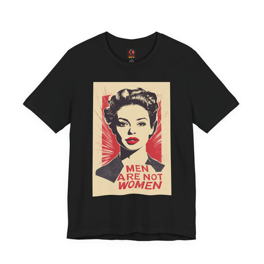 Men Are Not Women T-Shirt