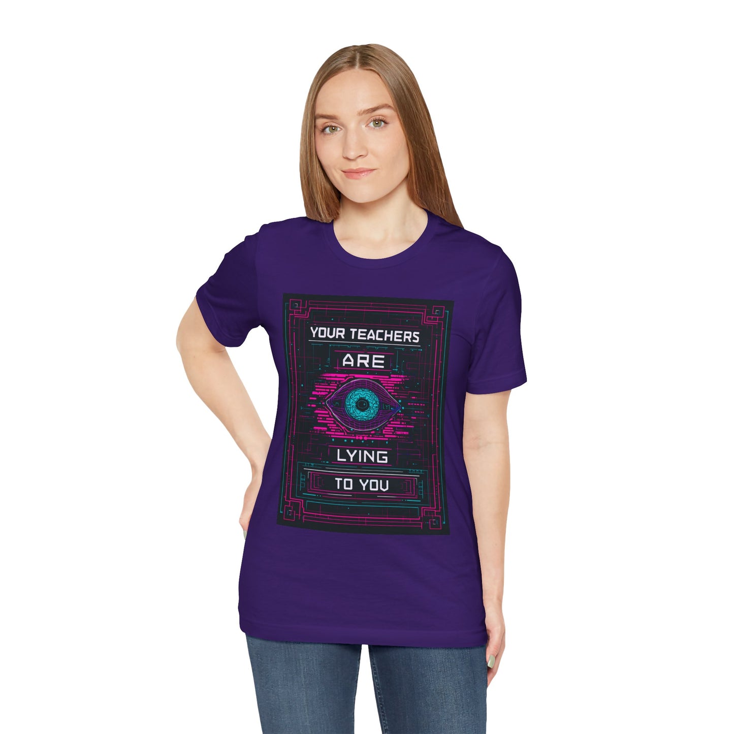 Your Teachers Are Lying To You Unisex Jersey Tee