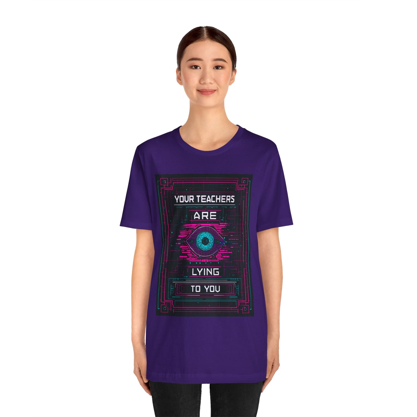 Your Teachers Are Lying To You Unisex Jersey Tee