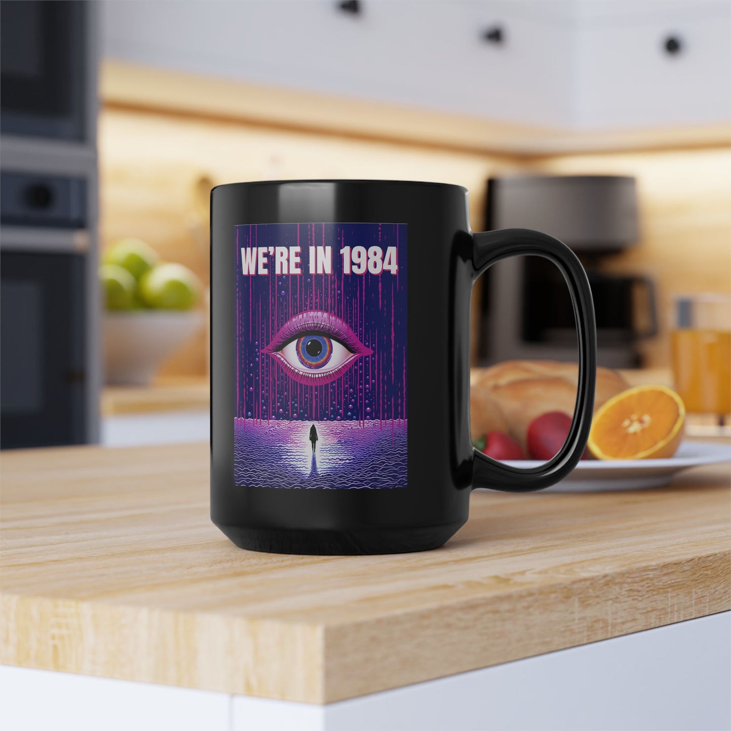 We're In 1984 Mug