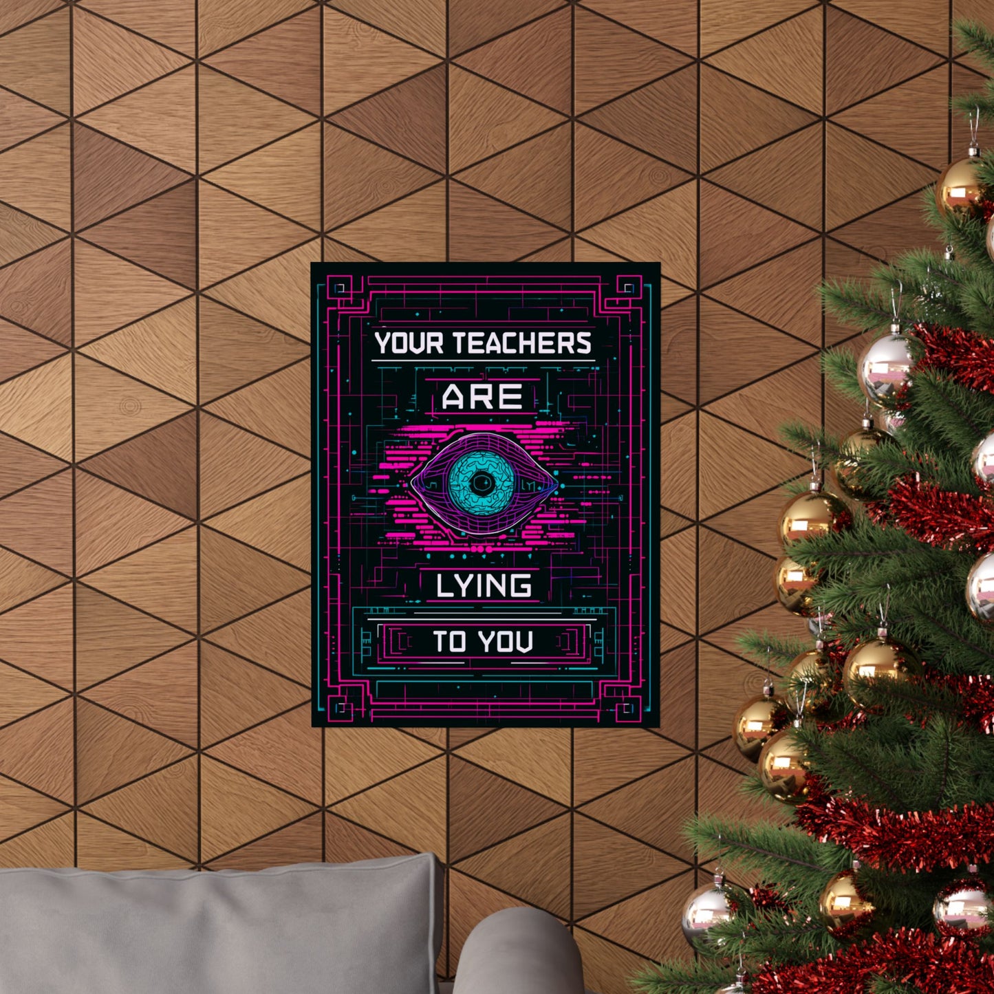 Your Teachers Are Lying To You Matte Vertical Posters