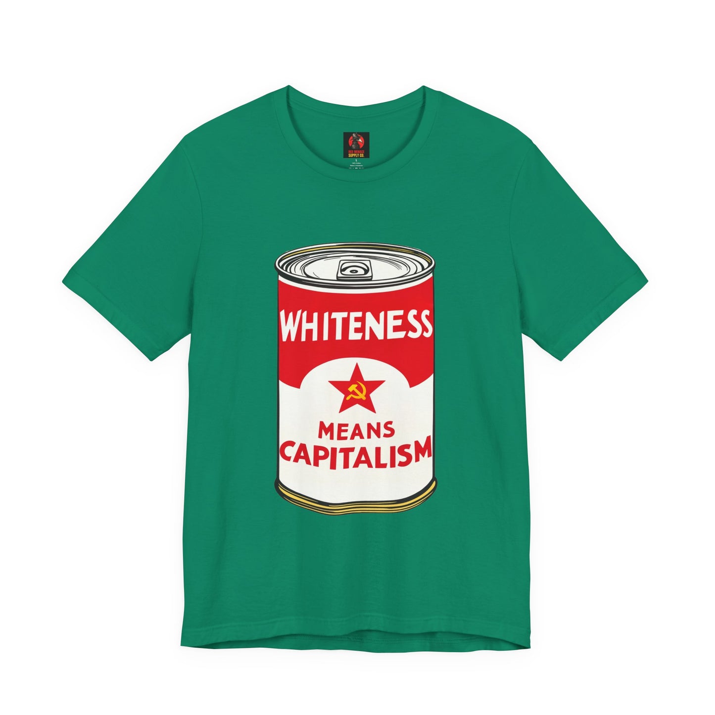 Whiteness Means Capitalism Soup Can T-Shirt