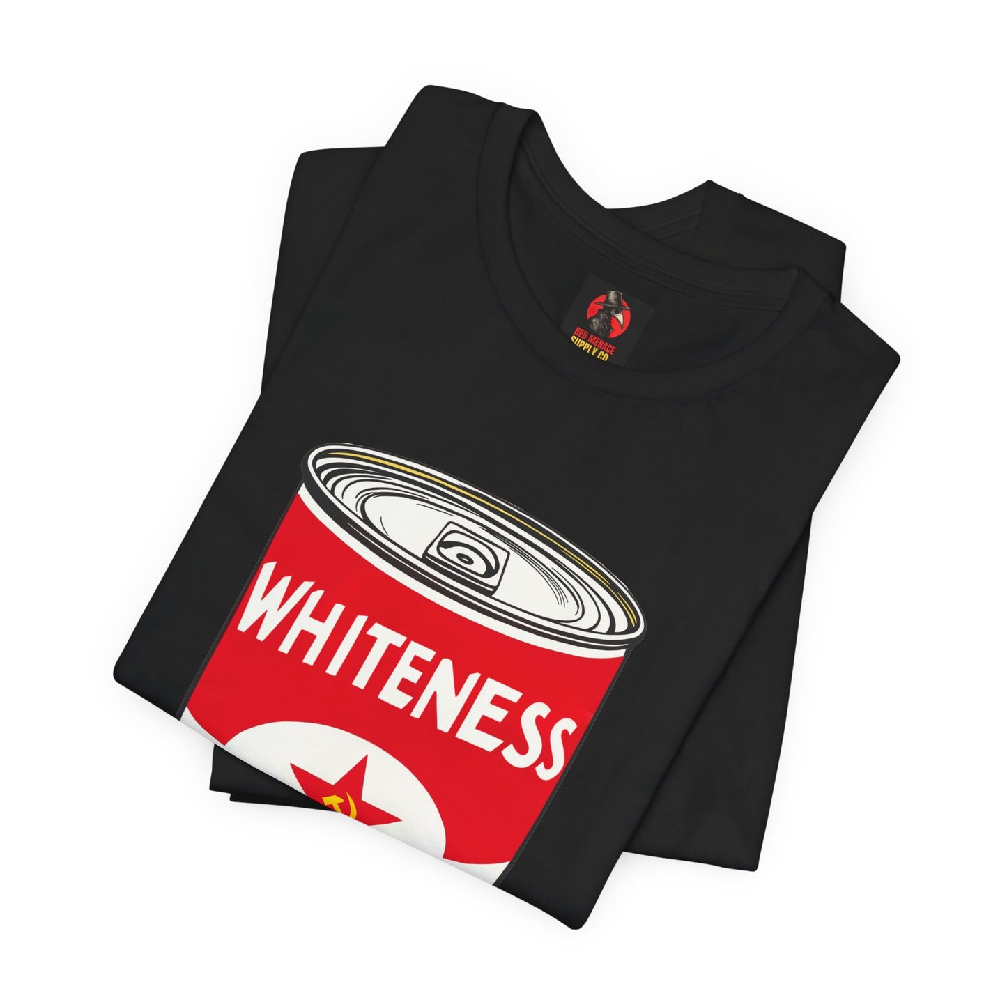 Whiteness Means Capitalism Soup Can T-Shirt