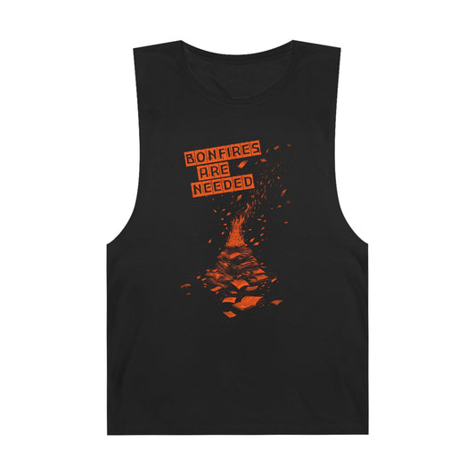 Bonfire Are Needed Tank Top
