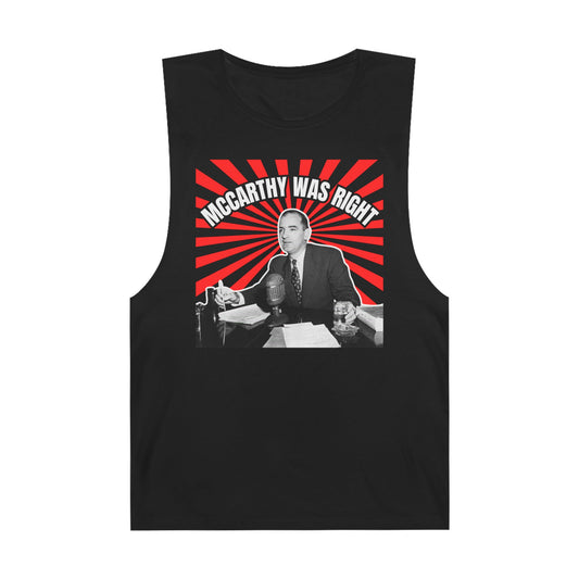 McCarthy Was Right Design 3 Unisex Barnard Tank