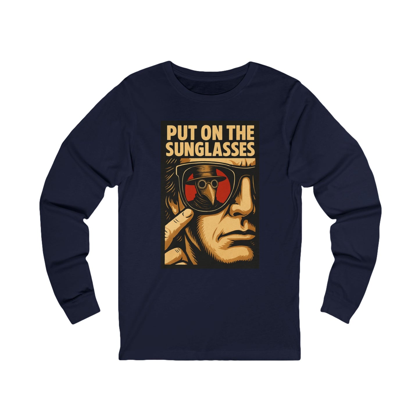 Put On The Sunglasses Long Sleeve Tee