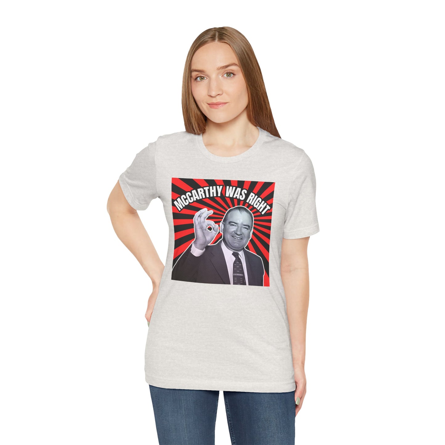 McCarthy Was Right Design 5 Unisex Jersey Short Sleeve Tee
