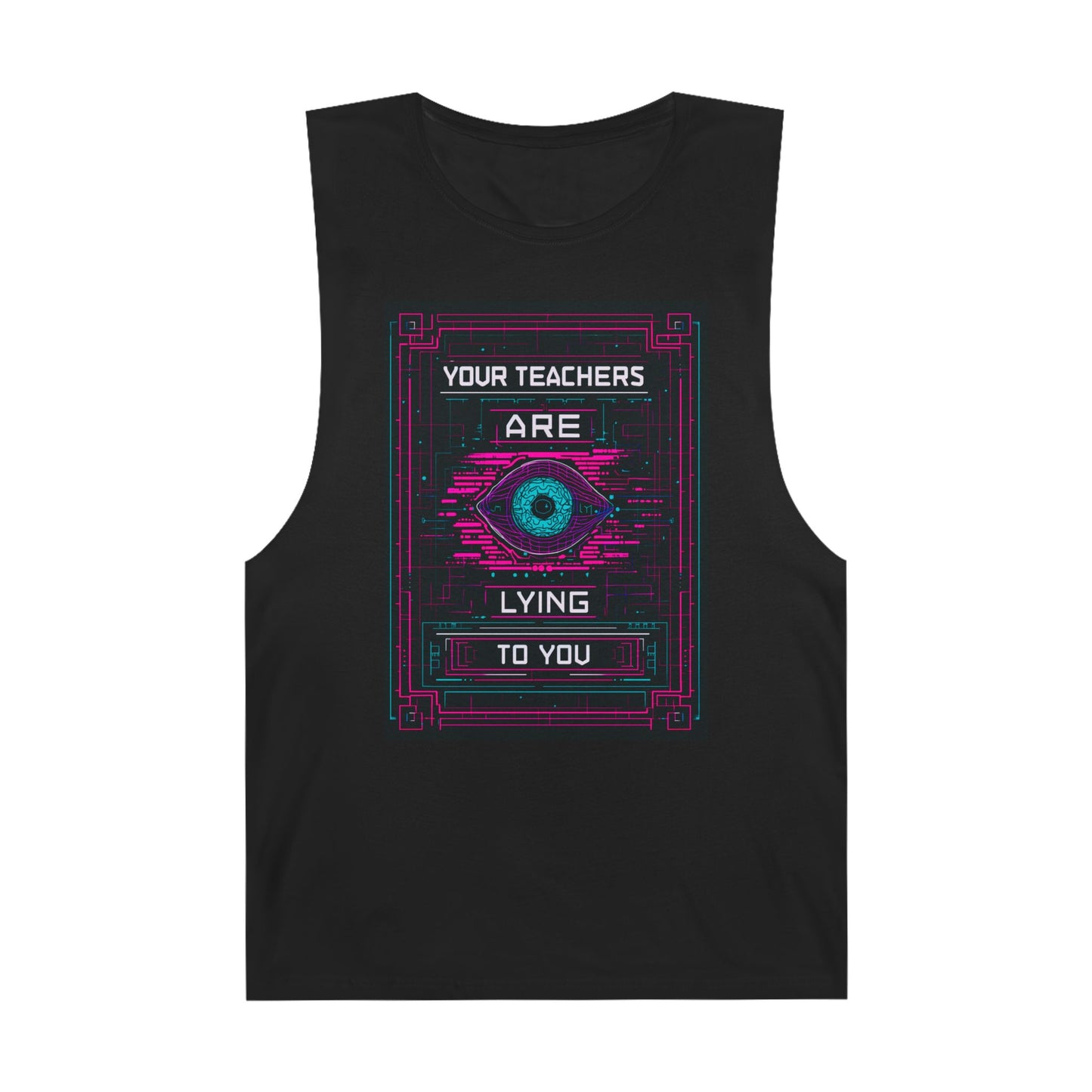 Your Teachers Are Lying To You Unisex Tank Top