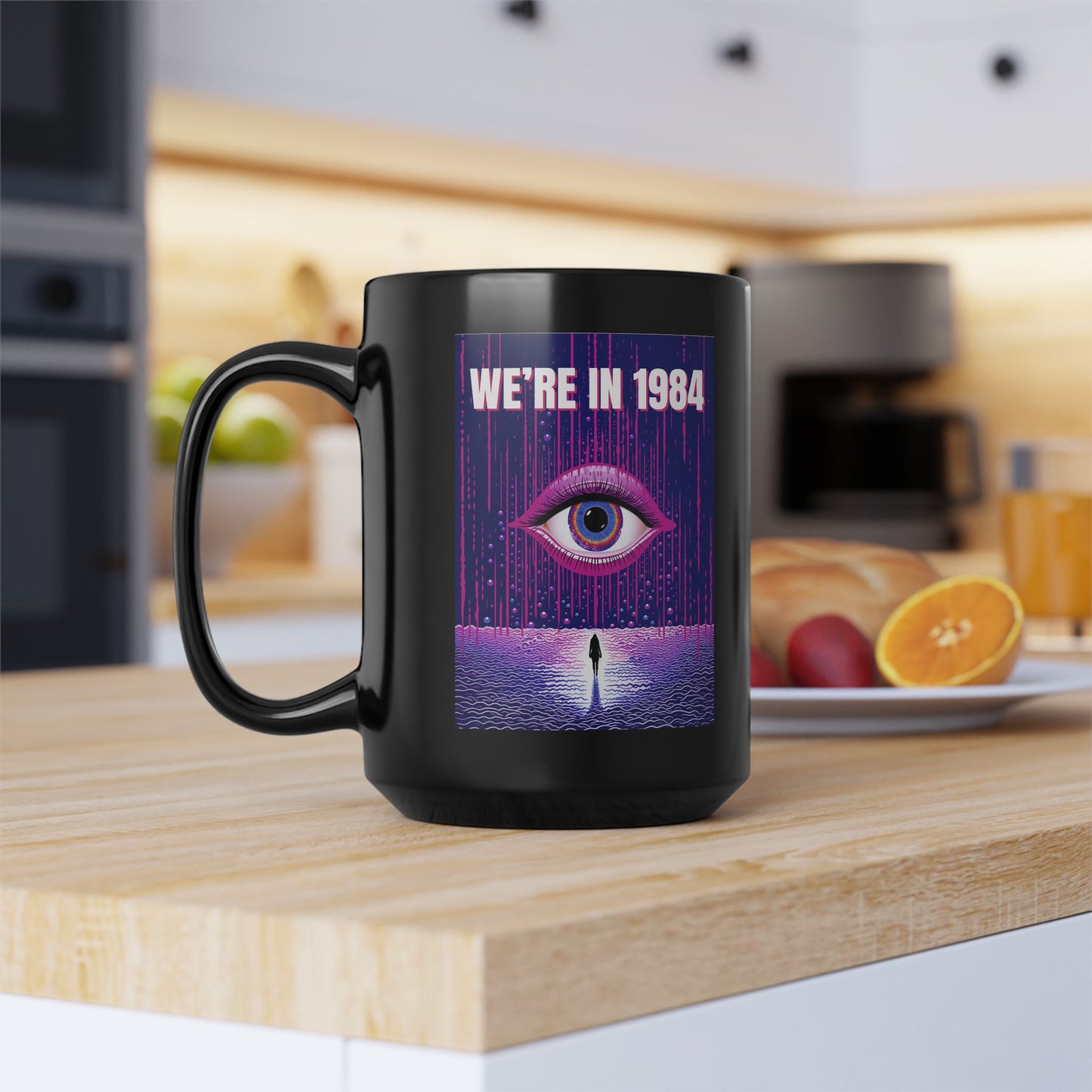 We're In 1984 Mug