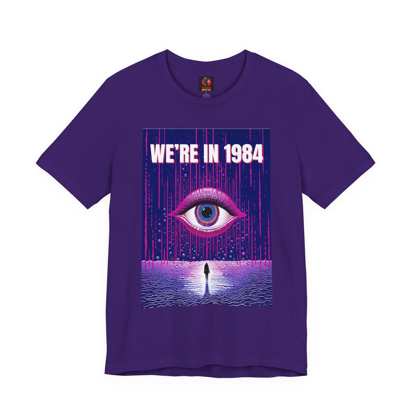 We're In 1984 T-Shirt