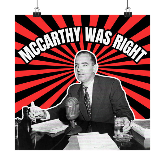 McCarthy Was Right Design 3 Matte Vertical Posters