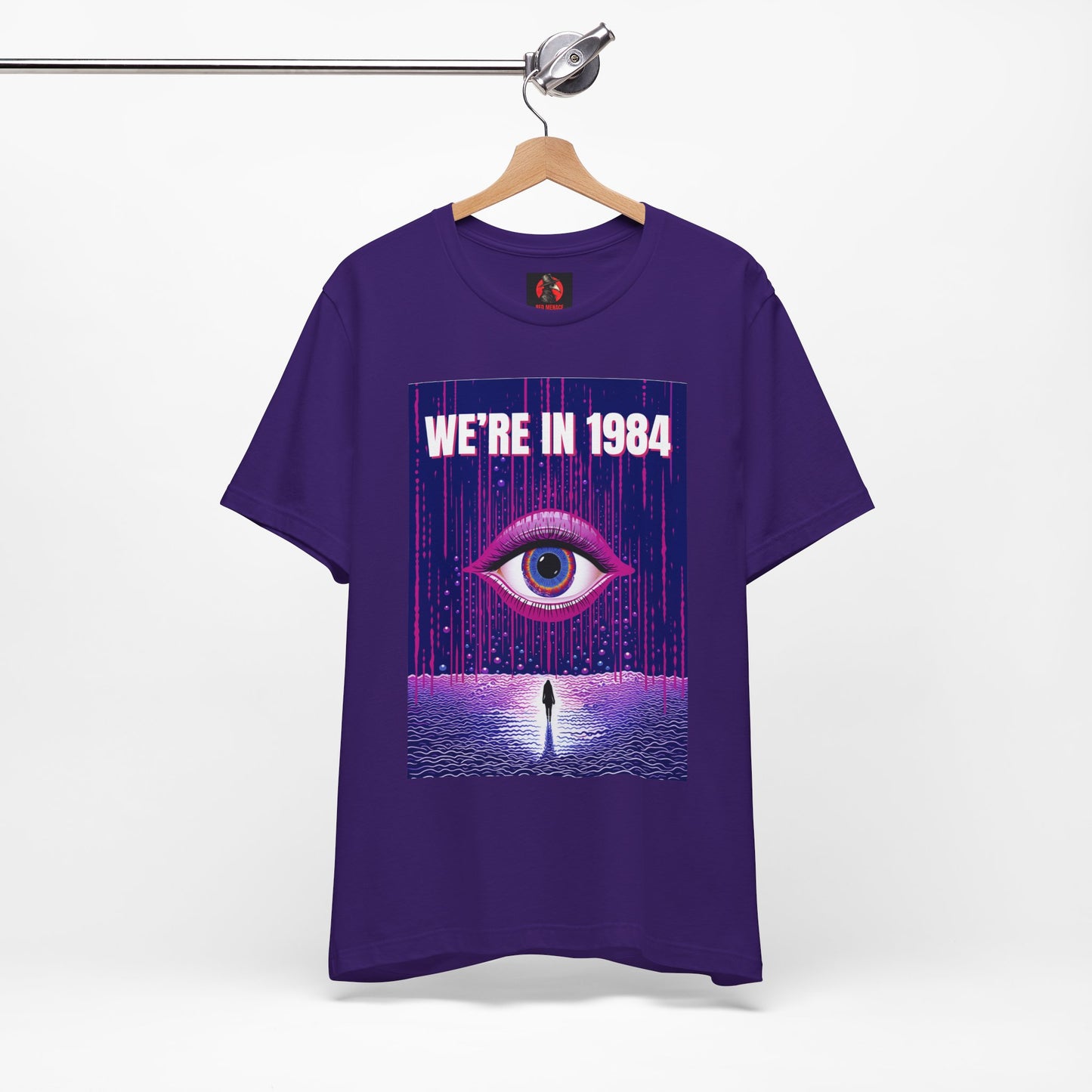 We're In 1984 T-Shirt