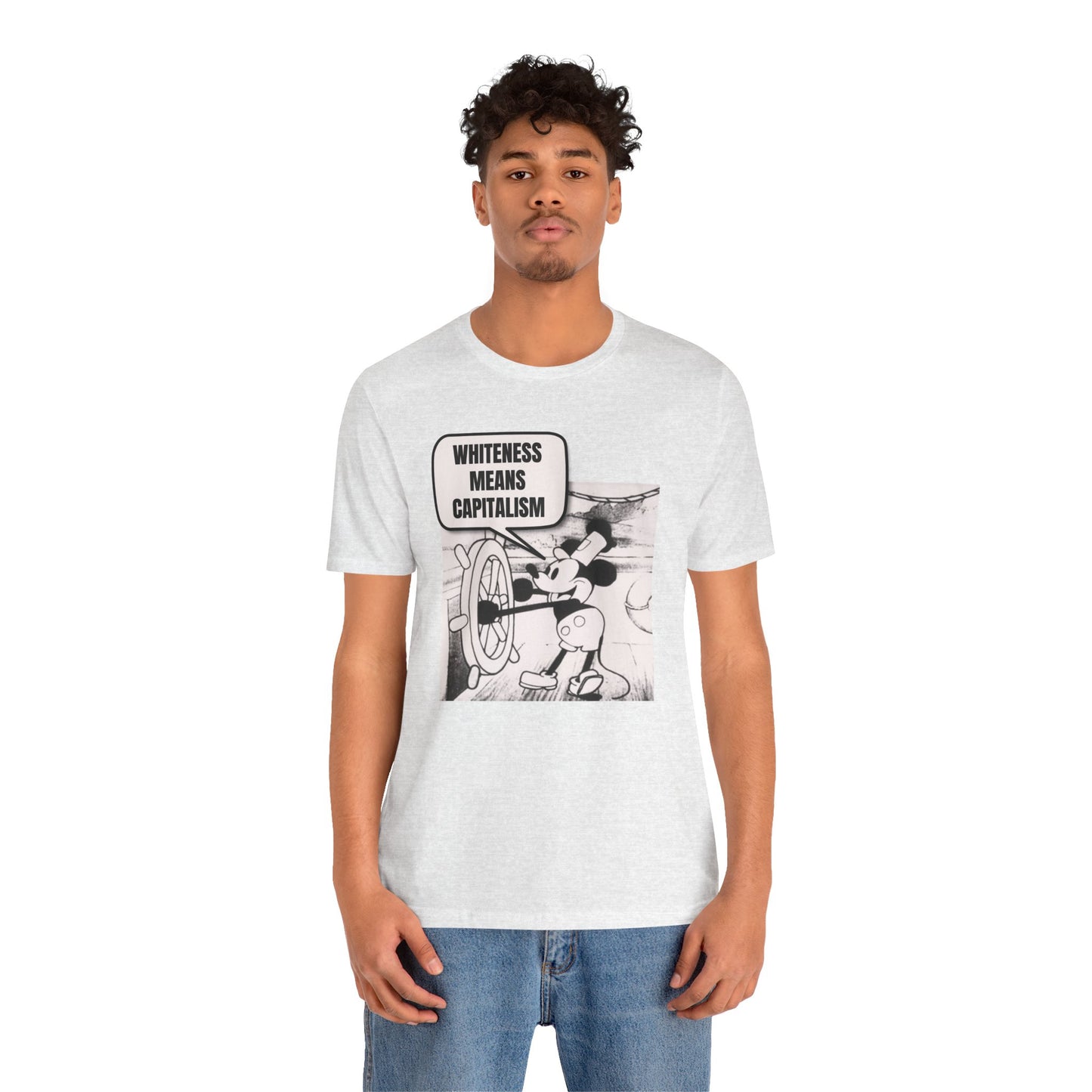 Mickey Says Whiteness Means Capitalism T-Shirt
