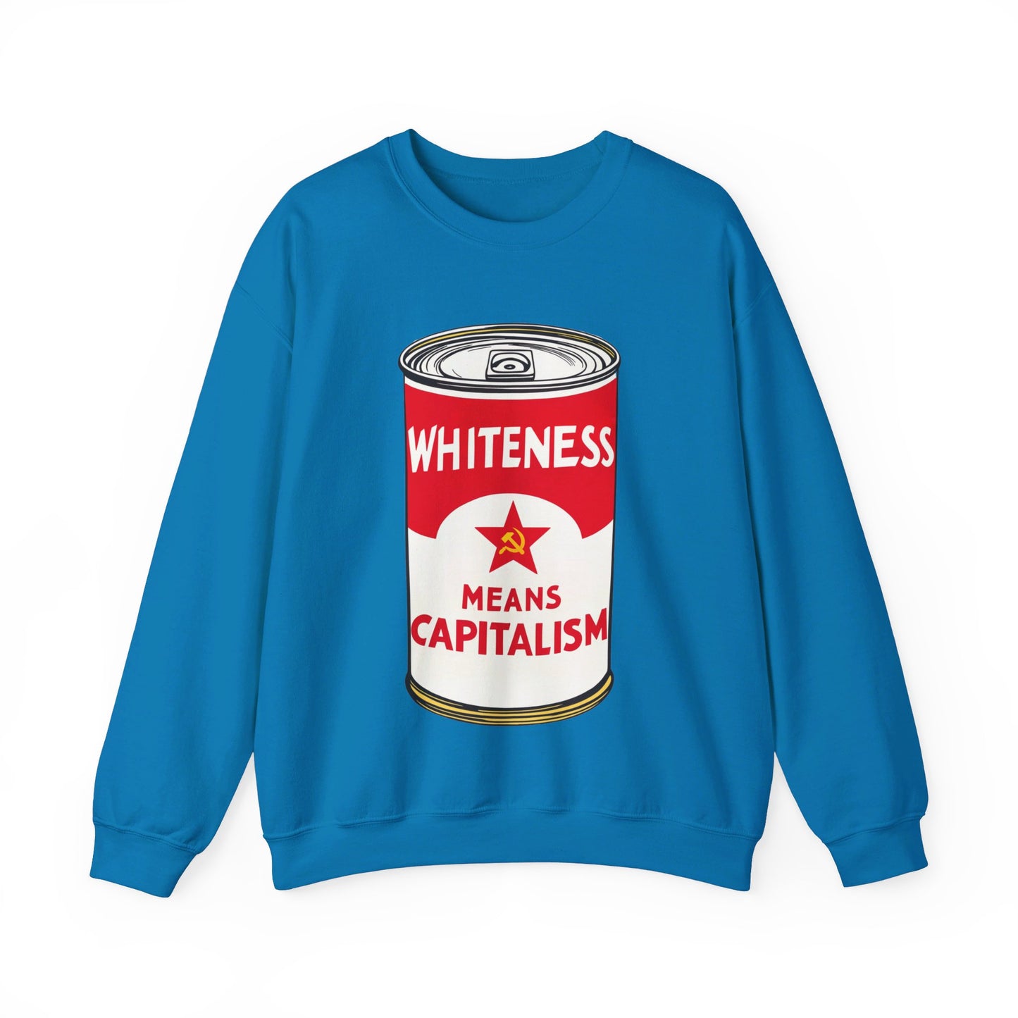 Whiteness Means Capitalism Soup Can Unisex Heavy Blend™ Crewneck Sweatshirt