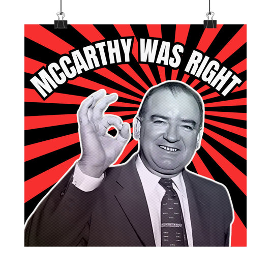 McCarthy Was Right Design 5 Matte Vertical Posters