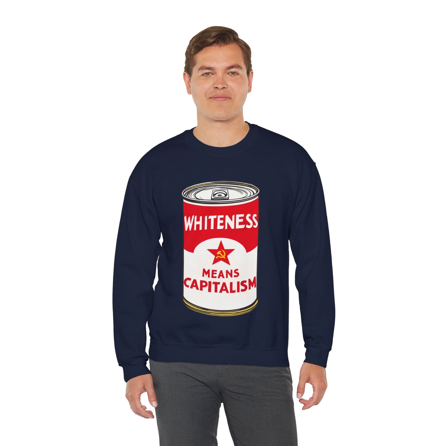 Whiteness Means Capitalism Soup Can Unisex Heavy Blend™ Crewneck Sweatshirt