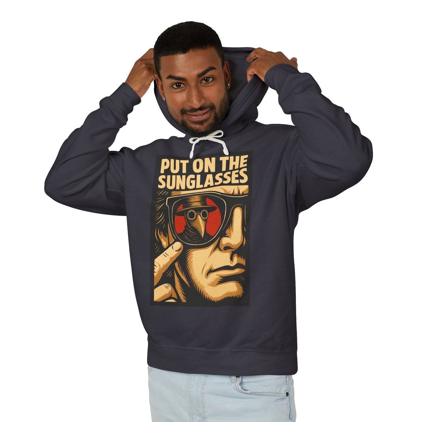 Put On The Sunglasses Hoodie