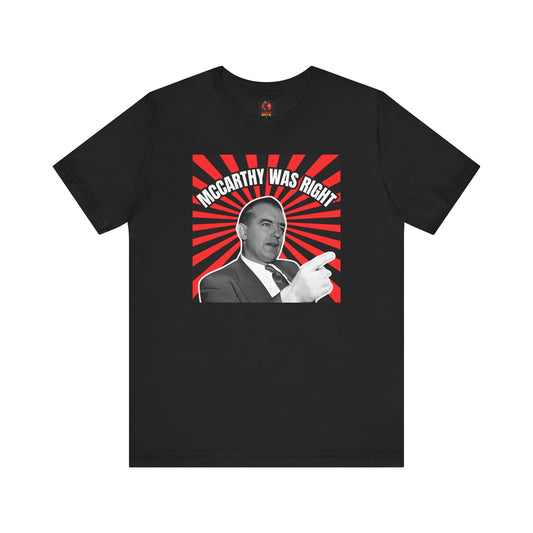 McCarthy Was Right Design 2 Unisex Jersey Short Sleeve Tee