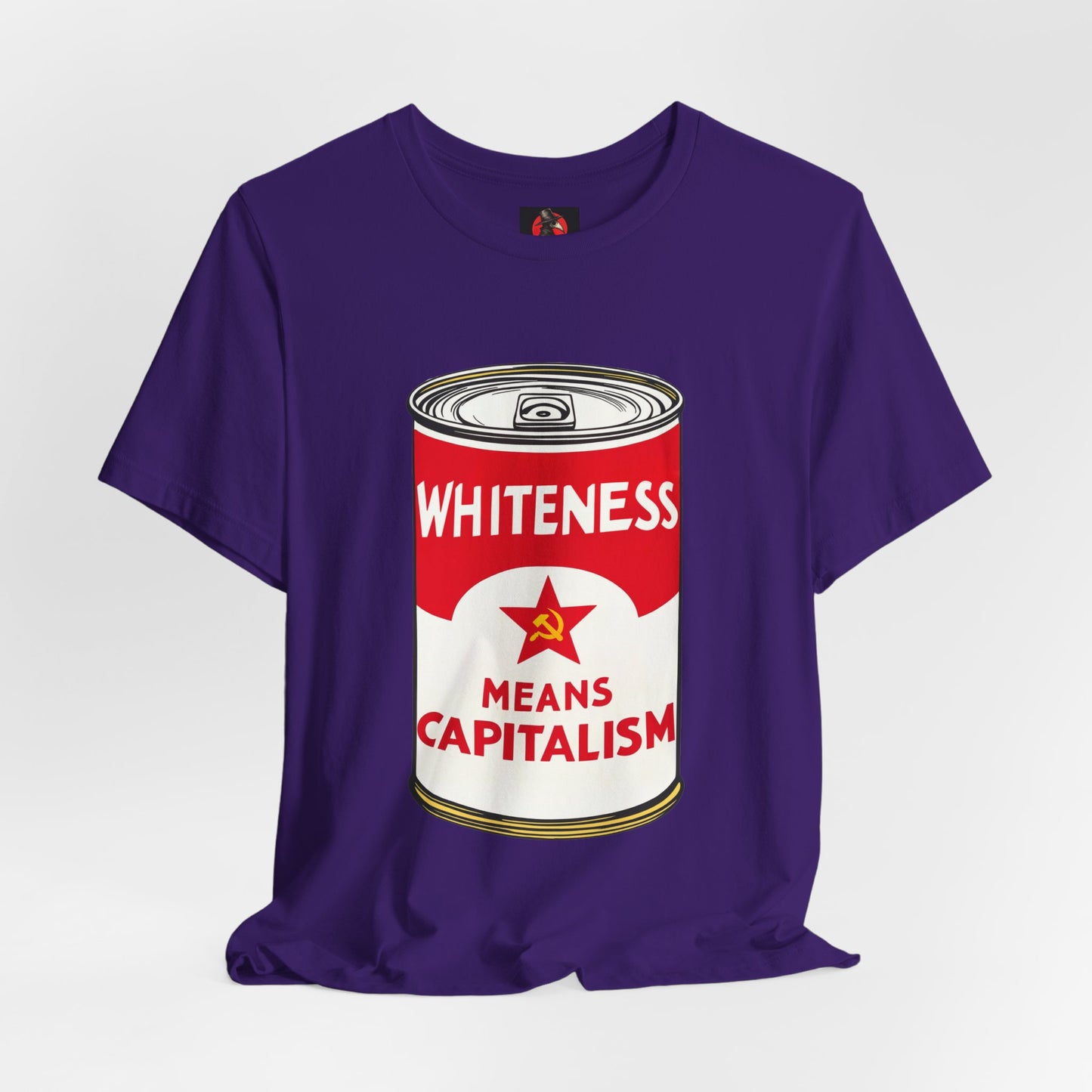 Whiteness Means Capitalism Soup Can T-Shirt