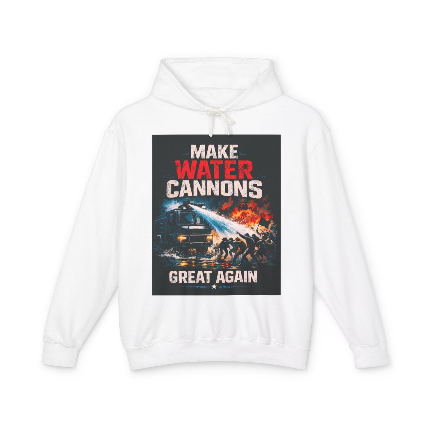 Make Water Cannons Great Again Hoodie